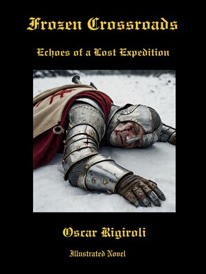 cover image of Frozen Crossroads-Echoes of a Lost Expedition